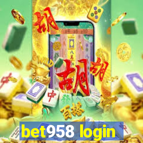 bet958 login